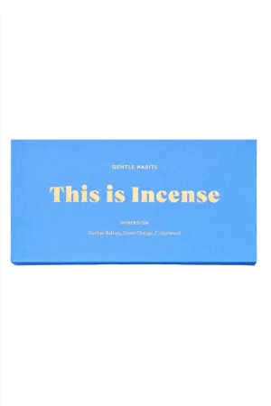 THIS IS INCENSE - IMMERSION